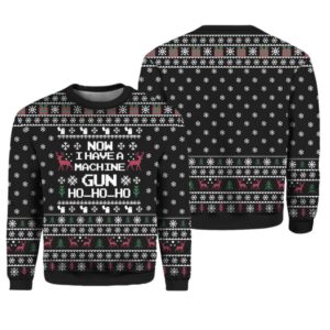 Now I Have A Machine Gun HoHoHo Ugly Christmas Sweater - Grishko.com