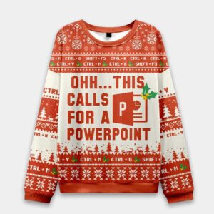 Ohh This Calls for a Powerpoint Ugly Christmas Sweater