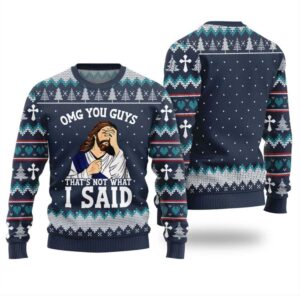 OMG You Guys That Not What I Said Xmas Sweater - Grishko.com