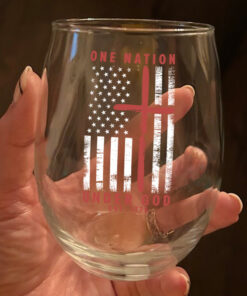 One Nation Under God Est 1776 Freedom Wine Glass