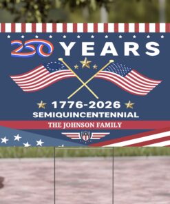 Personalized 250 Years Semiquincentennial Yard Sign | Happy 250th Birthday USA | America 250th Anniversary | Patriotic 4th Of July | Independence Day Yard Sign