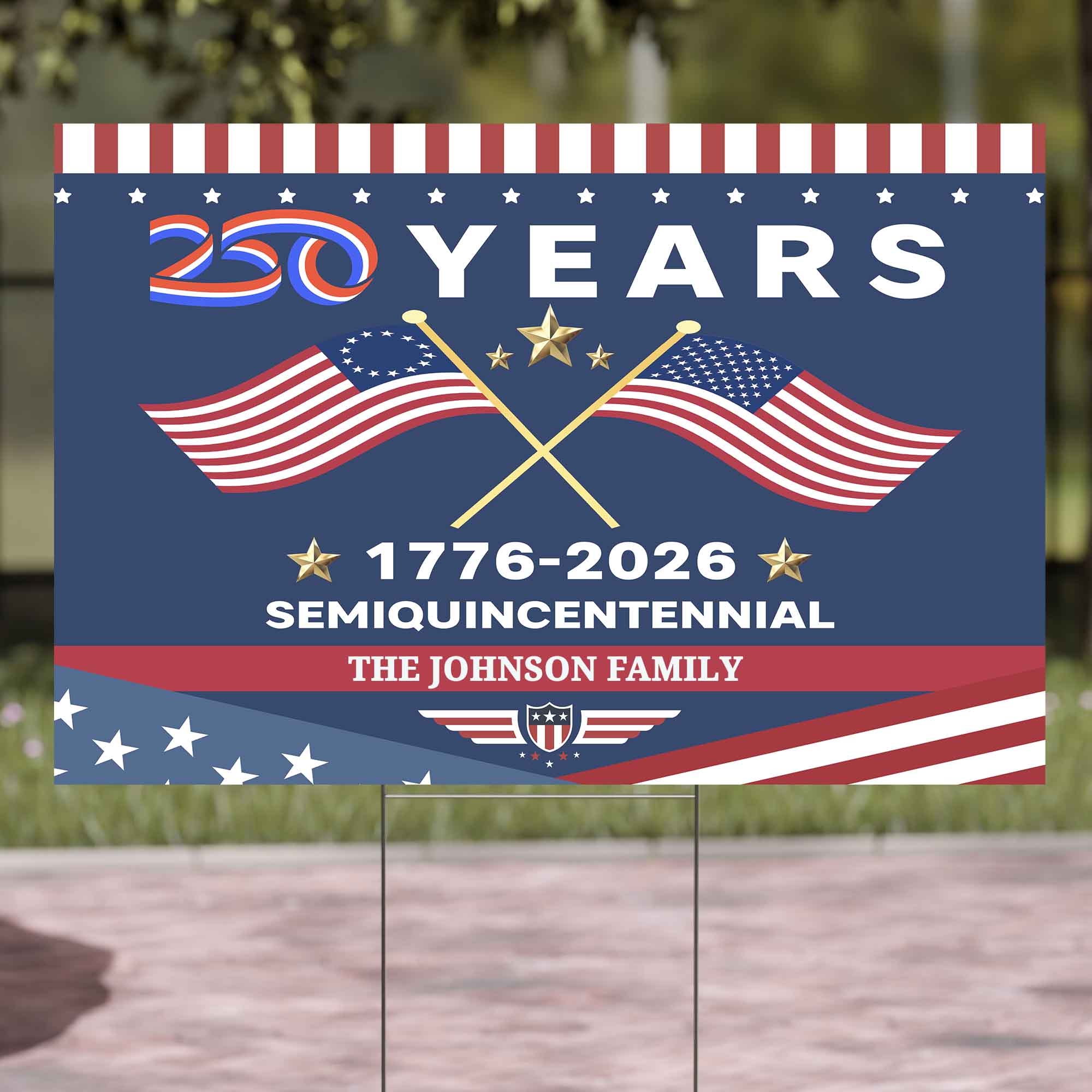 Personalized 250 Years Semiquincentennial Yard Sign | Happy 250th Birthday USA | America 250th Anniversary | Patriotic 4th Of July | Independence Day Yard Sign 682541