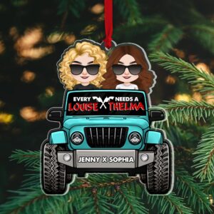 Personalized Gifts For Best Friend Ornament Every Thelma Needs A Louise