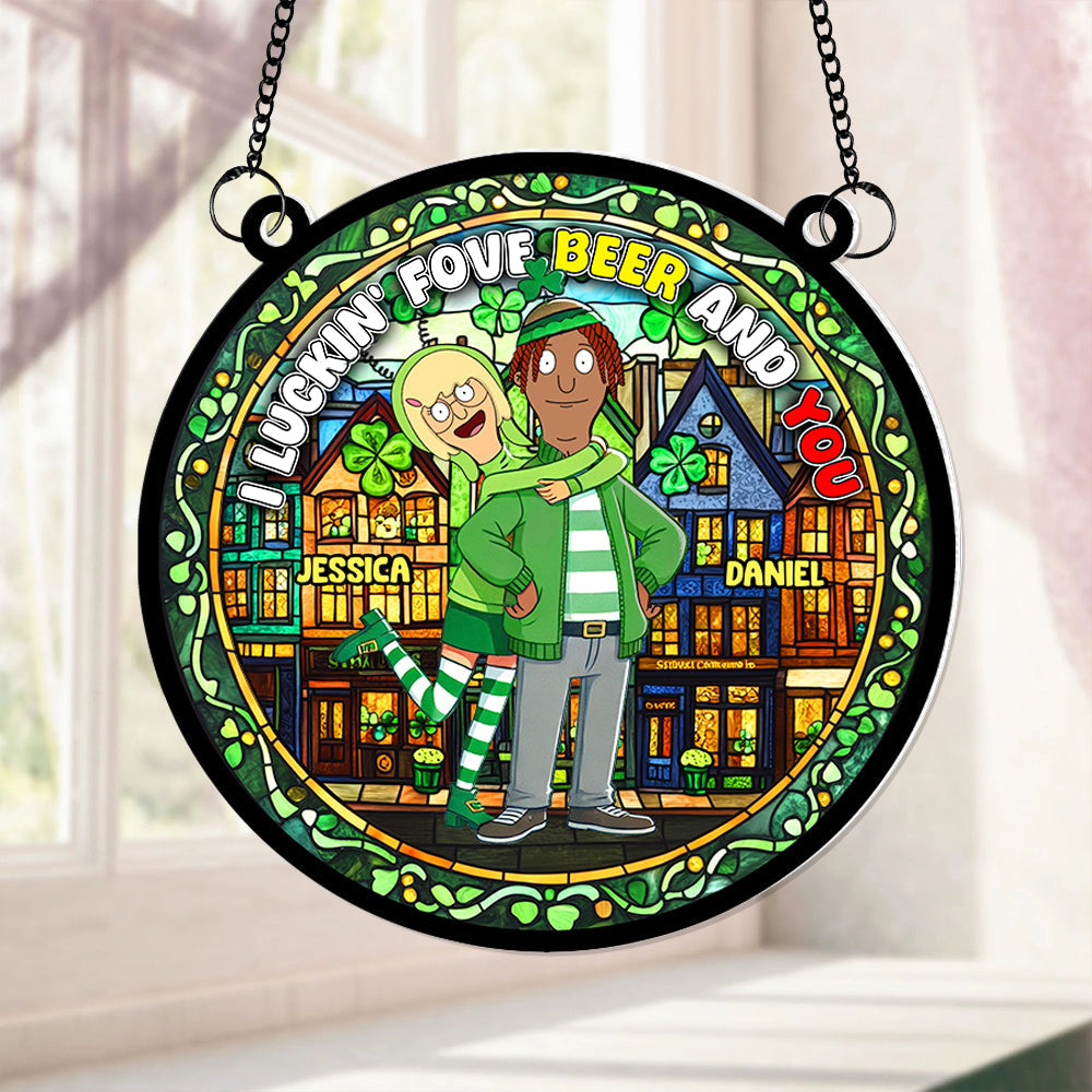 Personalized Gifts For Couple Acrylic Suncatcher - St. Patrick's Edition, I Luckin' Fove Beer 04TGLU170125HG - Image 4