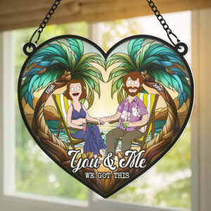 Alternative view of Personalized Gifts For Couple Heart Suncatcher, You And Me We Got This 01TGDT080225PA