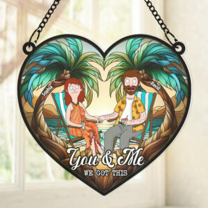 Personalized Gifts For Couple Heart Suncatcher, You And Me We Got This 01TGDT080225PA
