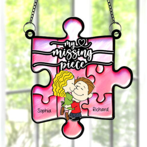 Personalized Gifts For Couple Suncatcher, My Missing Piece 03qhqn101224