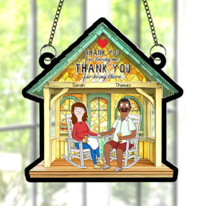 Personalized Gifts For Couple Suncatcher Ornament, Thank You For Loving Me Being There 03TGQN110225PA