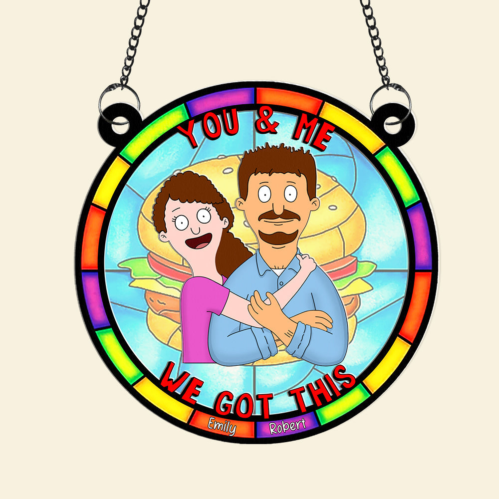 Personalized Gifts For Couple Suncatcher Ornament You & Me We Got This 01NAQN080225HG - Image 3