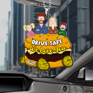 Personalized Gifts For Family Car Ornament, Drive Safe We Love You 03tgpu120225hg
