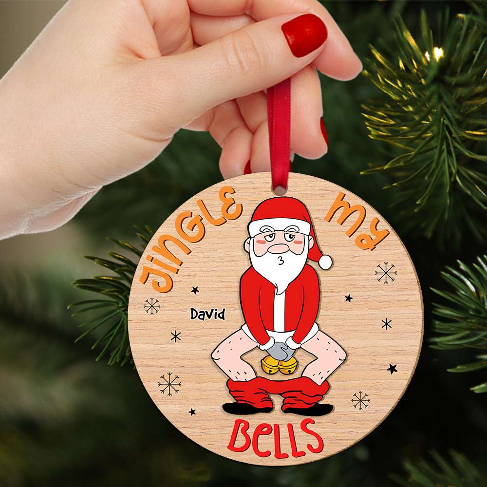Personalized Gifts For Men Christmas Ornament Jingle My Bells 02ACDT191124 - Image 5