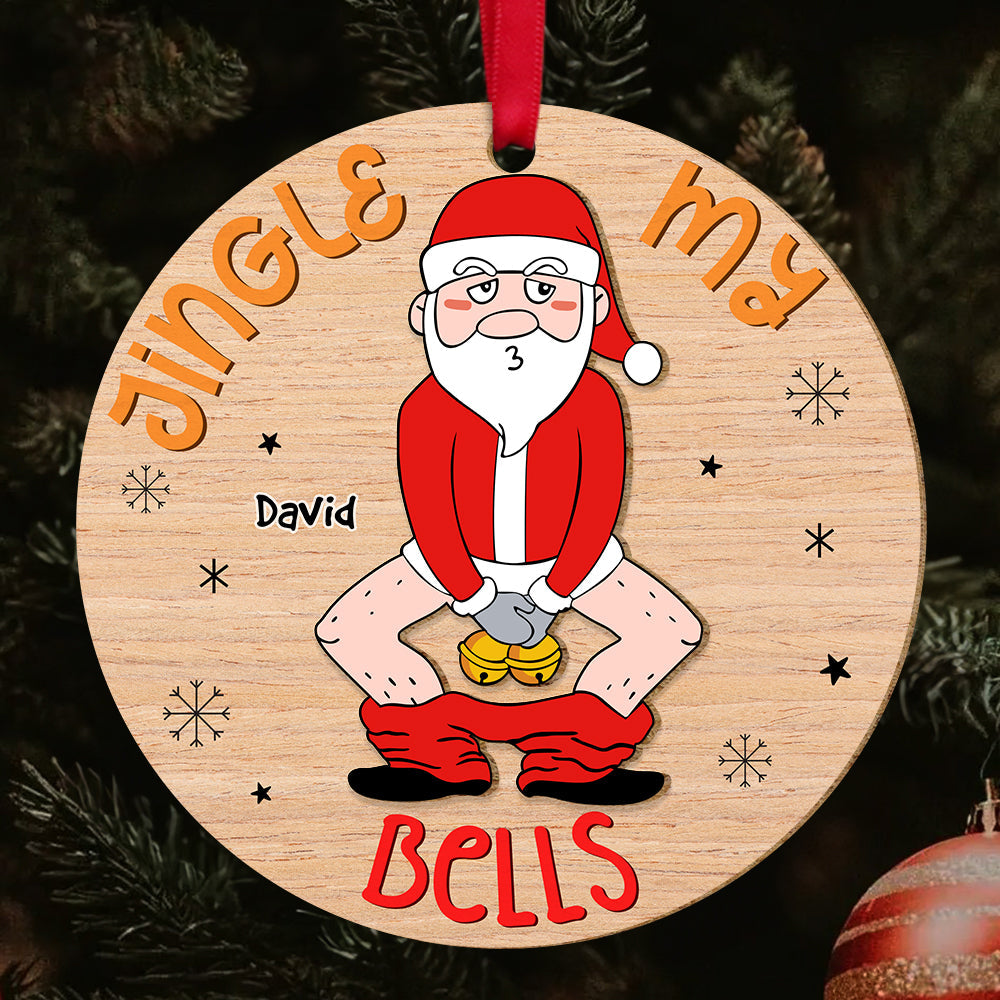 Personalized Gifts For Men Christmas Ornament Jingle My Bells 02ACDT191124 - Image 3