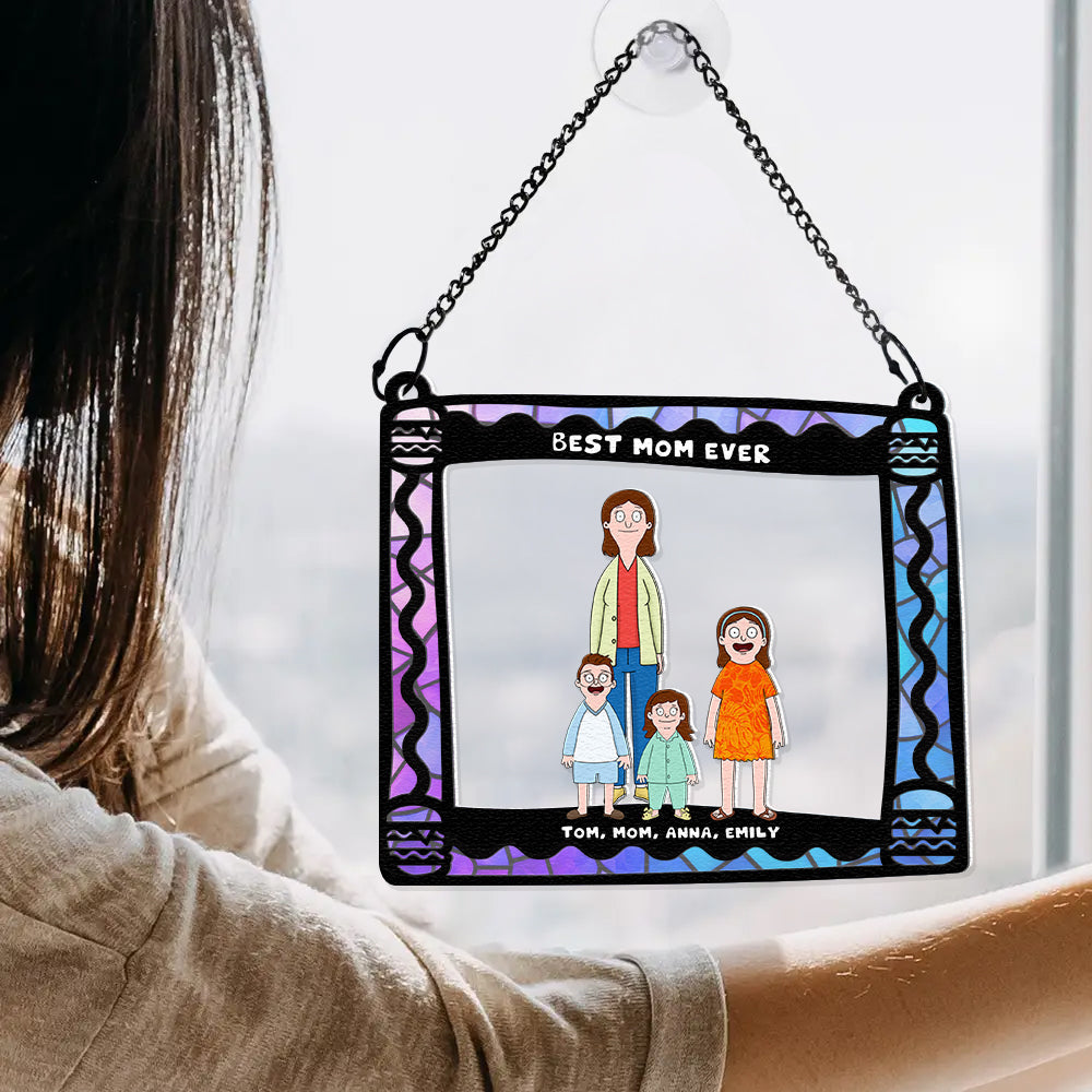 Personalized Gifts For Mom Window Hanging Suncatcher Ornament Best Mom Ever 03ACDT030325HG - Image 4