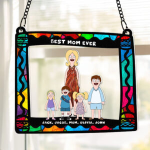 Personalized Gifts For Mom Window Hanging Suncatcher Ornament Best Mom Ever 03ACDT030325HG
