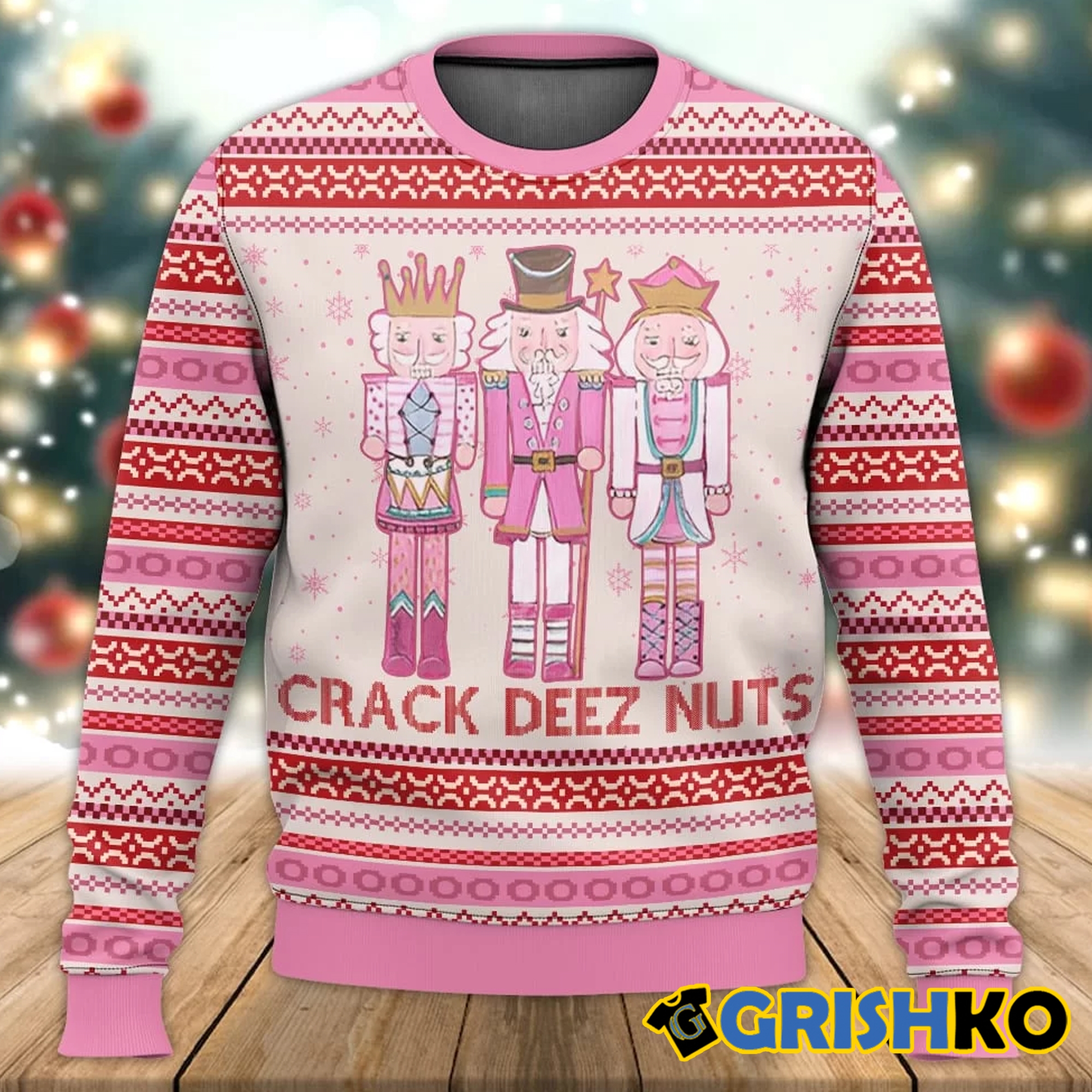 Pink Nutcracker Crack Deez Nuts Ugly Christmas Sweater - Grishko.com