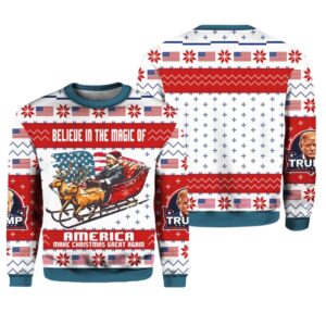 President Trump 45 47 Belive In The Magic Of America MAGA Christmas Ugly Sweater - Grishko.com
