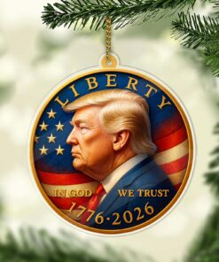 President Trump Coin Acrylic Ornament | 250 Years of America Ornament | Liberty In God We Trust 250th Anniversary Ornament