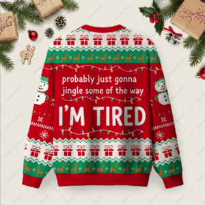 Alternative view of Probably Tired Gonna Ugly Christmas Fuzzy Fleece Sweatshirt