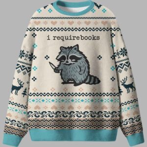 Racoon I Require Books Ugly Christmas Sweater - gullprint.com