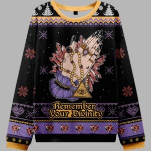 Remember Your Divinity Ugly Christmas Sweater - gullprint.com