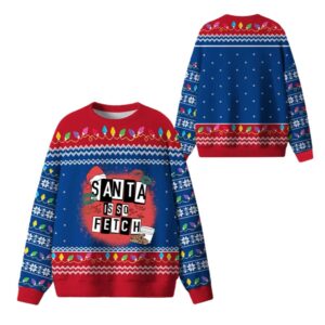 Alternative view of Santa Is So Fetch Ugly Sweater 2025 Christmas - Grishko.com