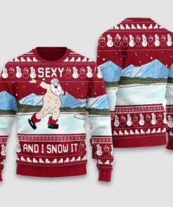 Santa Sexy And I Snow It Ugly Christmas Sweater