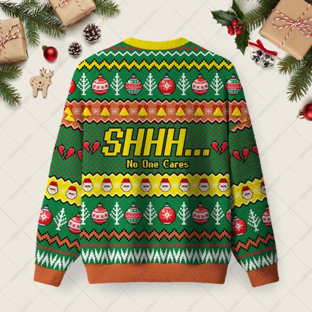 Alternative view of Shhh...No One Cares Ugly Christmas Fuzzy Fleece Sweatshirt