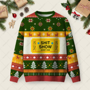 Shit Show Ticket Vinyl Ugly Christmas Fuzzy Fleece Sweatshirt