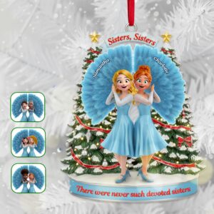 Sisters Ornament - Personalized Gifts For Sisters 01namg061025