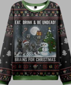 Skull Eat Drink Be Undead Brains For Christmas Ugly Sweater