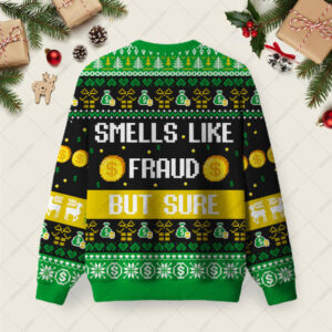 Alternative view of Smells Like Fraud But Sure Ugly Christmas Fuzzy Fleece Sweatshirt