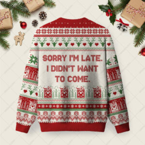 Alternative view of Sorry I am Late Ugly Christmas Fuzzy Fleece Sweatshirt