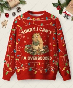 Sorry I Can't I'm Overbooked Ugly Christmas Fuzzy Fleece Sweatshirt