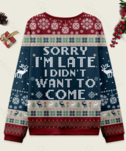 Alternative view of Sorry I'm Late. I didn't Want to Come Red and Blue Ugly Christmas Fuzzy Fleece Sweatshirt