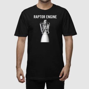 Alternative view of Starship Raptor Engine For Space Explorer & Rocket Scientist Shirt
