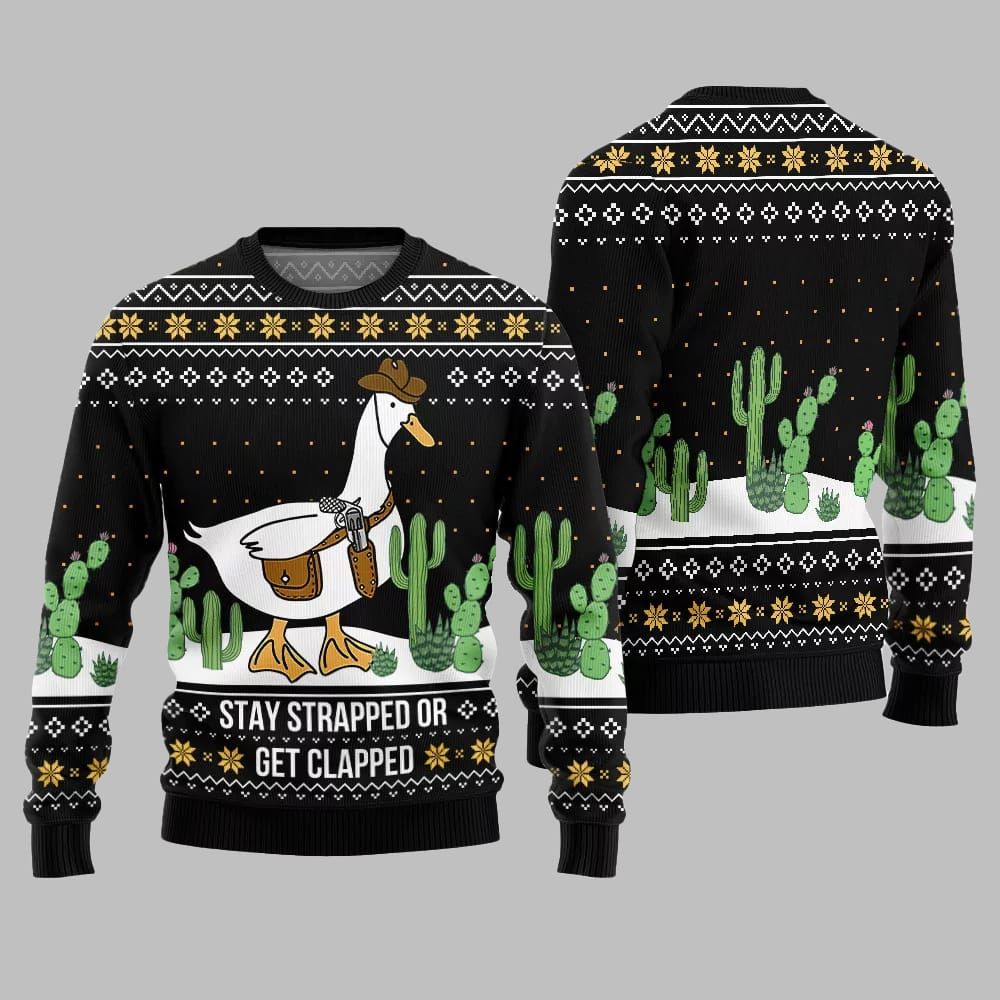 Stay Strapped Or Get Clapped Ugly Sweater Christmas 2025 - Grishko.com