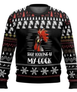 Stop Looking At My Cock Ugly Christmas Sweater