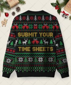 Alternative view of Submit Your Time Sheets Ugly Christmas Fuzzy Fleece Sweatshirt