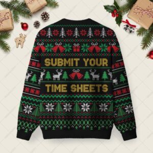 Alternative view of Submit Your Time Sheets Ugly Christmas Fuzzy Fleece Sweatshirt