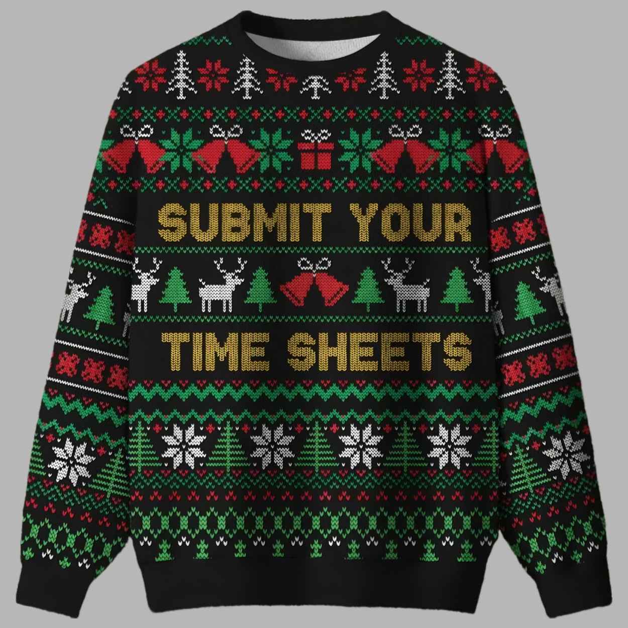 Submit Your Time Sheets Ugly Christmas Sweater - gullprint.com