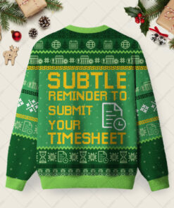 Alternative view of Subtle Reminder To Submit Your Timesheet Ugly Christmas Fuzzy Fleece Sweatshirt