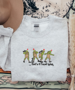 That's It I'm Not Going Christmas Sweatshirt, Christmas Embroidered Sweatshirt, Christmas Sweatshirt, Christmas Gift