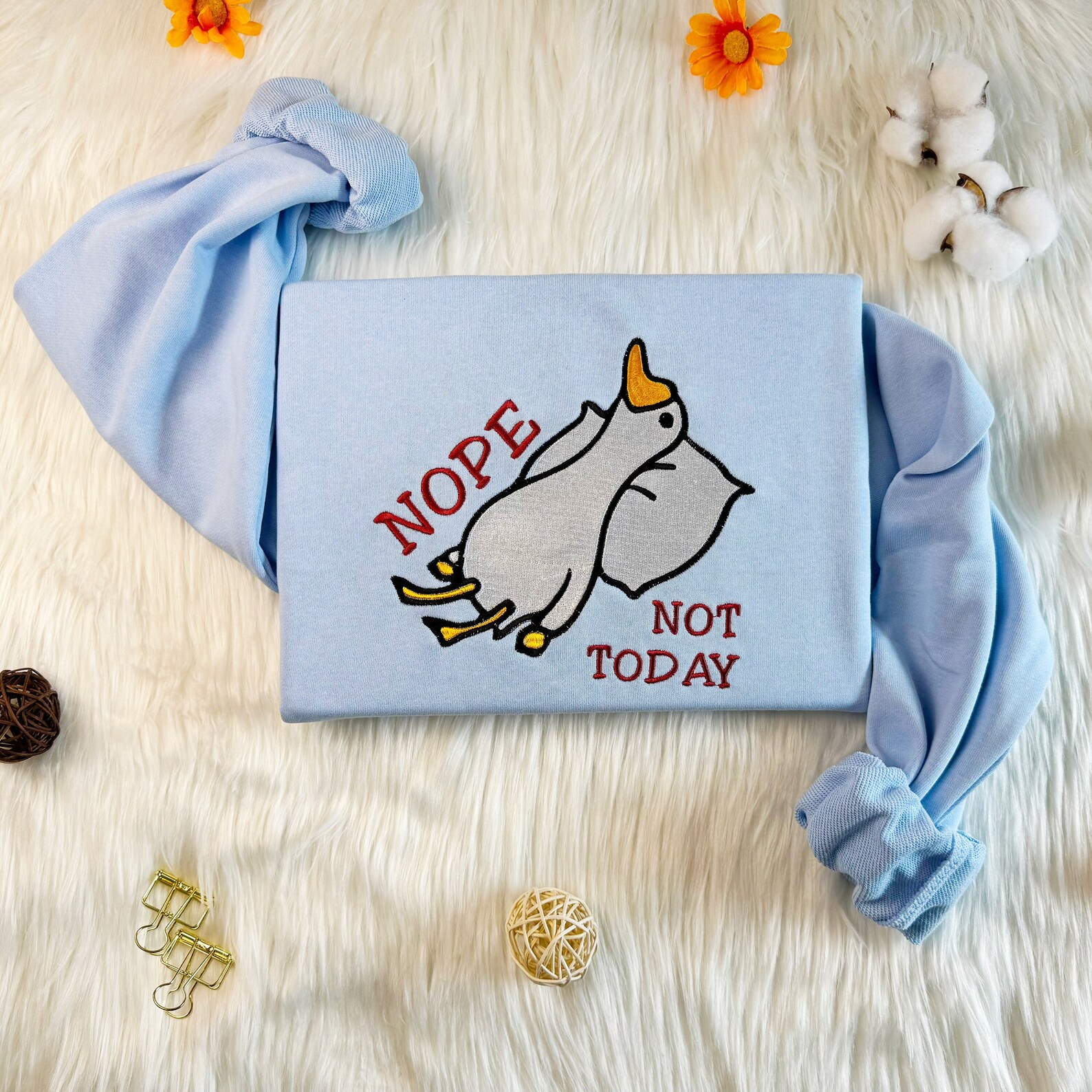 Embroidered Not Today Silly Goose Sweatshirt, Funny Embroidered Hoodie, Silly Goose Sweatshirt - Image 3