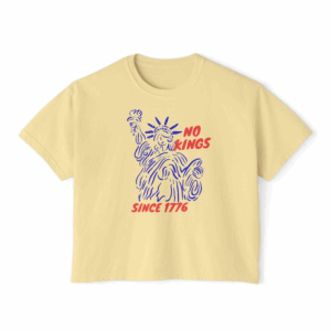 No Kings Since 1776 CropTop, Resist Crop Top, Protest USA Merch