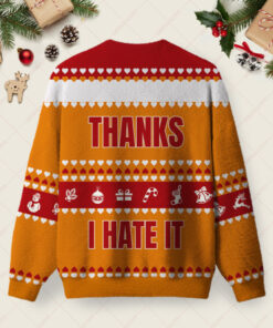 Alternative view of Thanks, I Hate It - Holiday Edition Ugly Christmas Fuzzy Fleece Sweatshirt