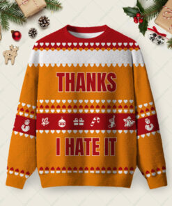 Thanks, I Hate It - Holiday Edition Ugly Christmas Fuzzy Fleece Sweatshirt