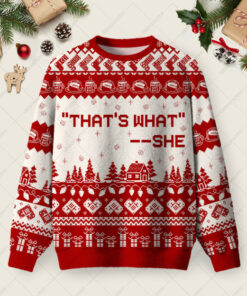 That's What Ugly Christmas Fuzzy Fleece Sweatshirt