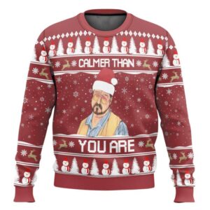 The Big Lebowski Calmer Than You Are Ugly Christmas Sweater