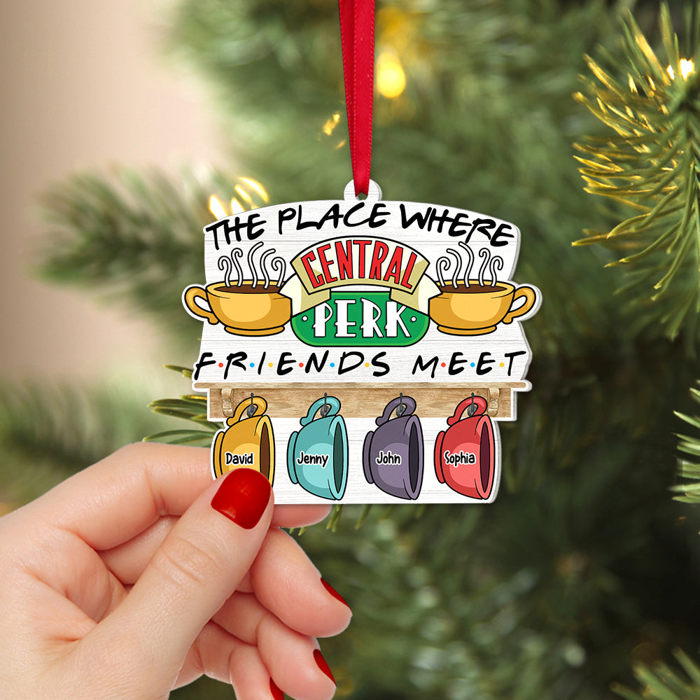 The Place Where Friends Meet, Personalized 03TOTN201123 Ornament, Christmas Gift For Friends - Image 3