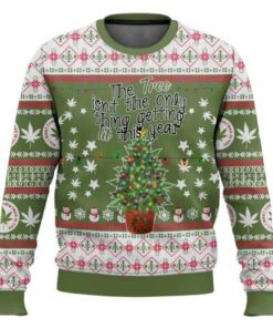 The Tree Ain't The Only Thing Getting Lit This Year Ugly Christmas Sweater